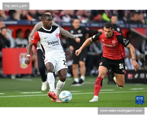 法兰克福迎战勒沃库森 聚焦第四轮激烈对决